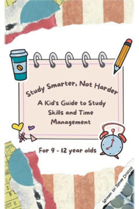 Study Smarter, Not Harder
