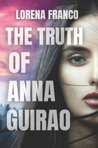 The truth of Anna Guirao