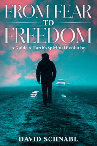 From Fear to Freedom