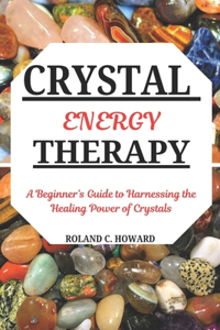 Crystal Energy Therapy