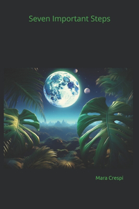 Seven Important Steps