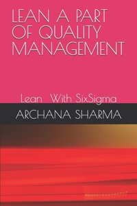 Lean a Part of Quality Management