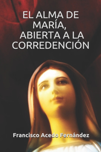 Alma de María, Abierta a la Corredención