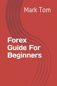 Forex Guide For Beginners