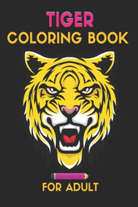 Tiger coloring book For adult