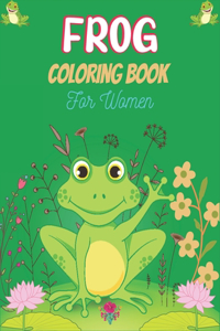 FROG Coloring Book For Women
