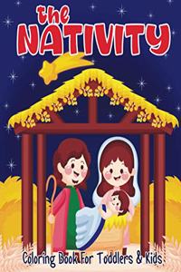 The Nativity Coloring Book for Toddlers and Kids