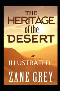 The Heritage of the Desert Illustrated