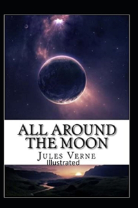 All Around the Moon Illustrated