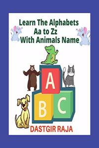 Learn the Alphabets Aa to Zz with Animals name