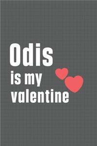 Odis is my valentine: For Odis Dog Fans