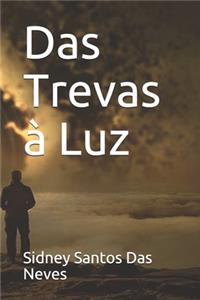 Das Trevas à Luz