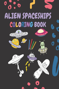 Alien Spaceships Coloring Book