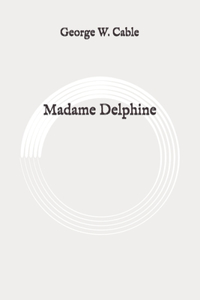 Madame Delphine