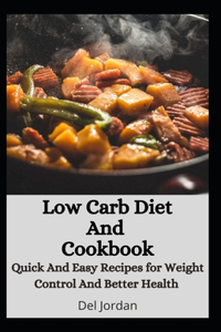 Low Carb Diet And Cookbook