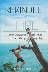 Rekindle The Fire