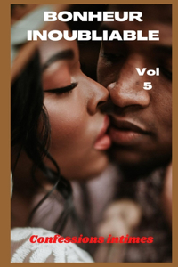Bonheur inoubliable (vol 5)
