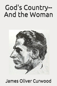 God's Country--And the Woman