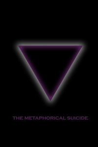 The Metaphorical Suicide