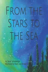 From the Stars to the Sea