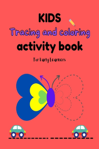 Kids Tracing And Coloring Activity Book