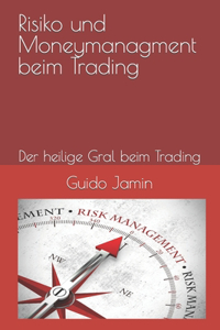 Risiko und Moneymanagment beim Trading