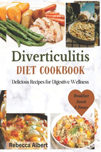 Diverticulitis Diet Cookbook