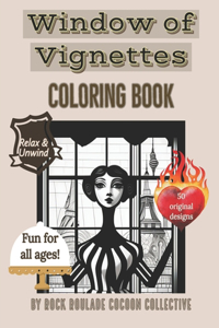 Window of Vignettes