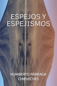 Espejos Y Espejismos