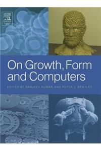 On Growth, Form and Computers