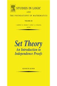 Set Theory an Introduction to Independence Proofs