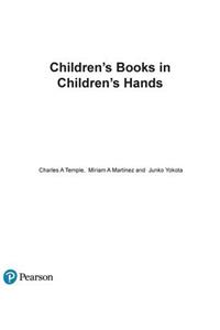 Children's Books in Children's Hands: A Brief Introduction to Their Literature, Pearson Etext with Loose-Leaf Version -- Access Card Package