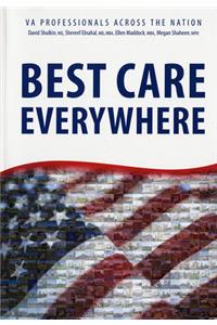 Best Care Everywhere by Va Professionals Across the Nation