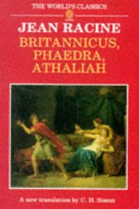 Britannicus, Phaedra, Athaliah