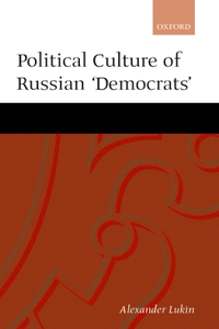 Political Culture of the Russian Democrats