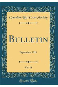 Bulletin, Vol. 18: September, 1916 (Classic Reprint)