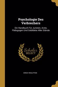 Psychologie Des Verbrechers