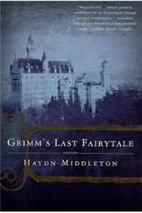Grimm's Last Fairytale