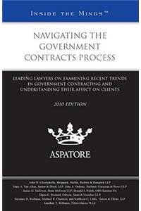 Navigating the Government Contracts Process 2010 Edition
