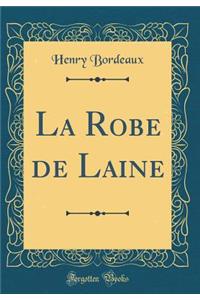 La Robe de Laine (Classic Reprint)