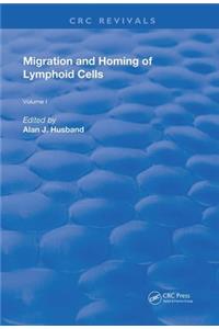 Migration and Homing of Lymphoid Cells