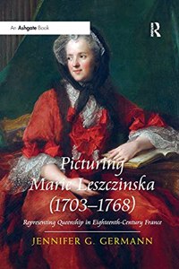 Picturing Marie Leszczinska (1703-1768)