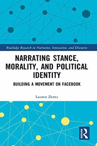 Narrating Stance, Morality, and Political Identity