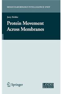 Protein Movement Across Membranes