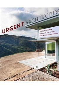 Urgent Architecture