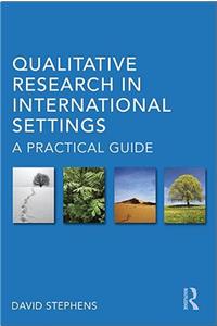 Qualitative Research in International Settings