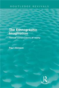 Ethnographic Imagination (Routledge Revivals)