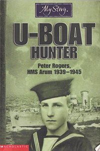 My Story - U-boat Hunter