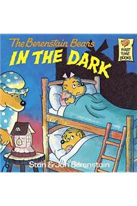 The Berenstain Bears in the Dark