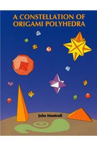 Constellation of Origami Polyhedra